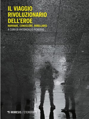 cover image of Il viaggio rivoluzionario dell'eroe